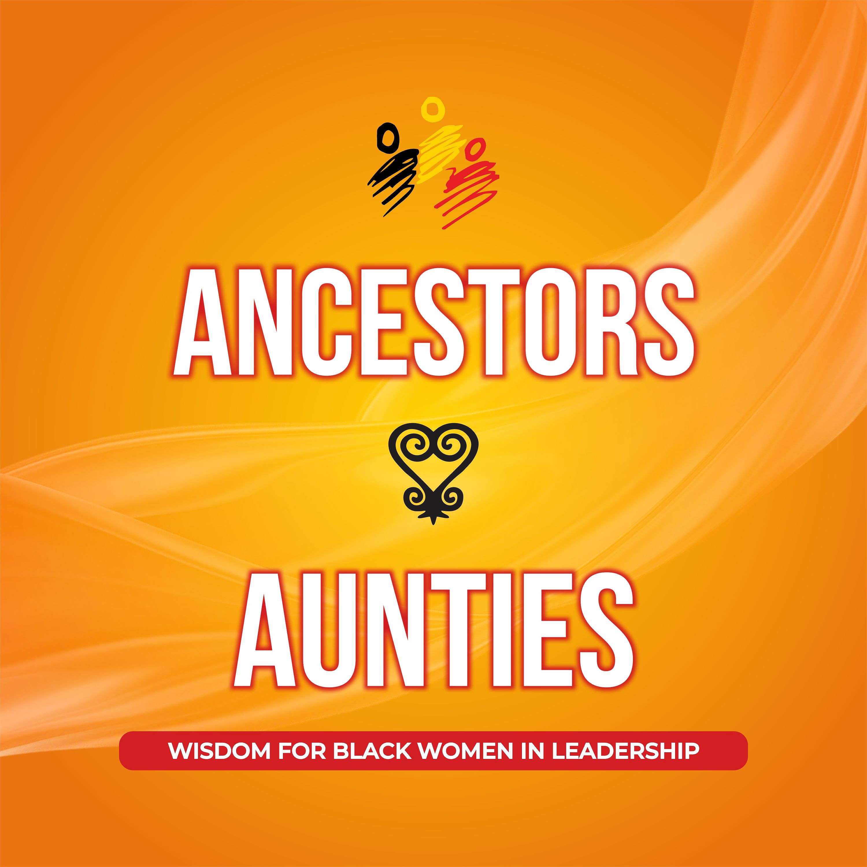 Ancestors and Aunties